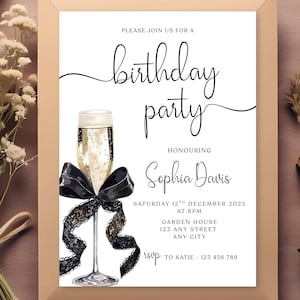 May include: A framed birthday party invitation with a champagne glass illustration and black bow. The invitation text reads "Please join us for a birthday party honoring Sophia Davis." Includes date, time, and RSVP information.