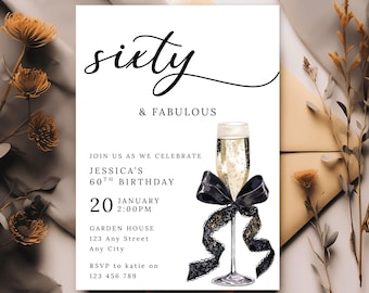 Sixty And Fabulous Invitation | 60th Birthday Invite | Sixtieth Birthday Party | Champagne With Black Bow | E Invite | Canva Template