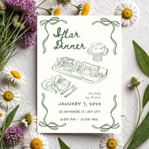 May include: An invitation for an Iftar Dinner, featuring a hand-drawn illustration of food and decorative bows. The text includes the date, time, and location, hosted by Aisha.