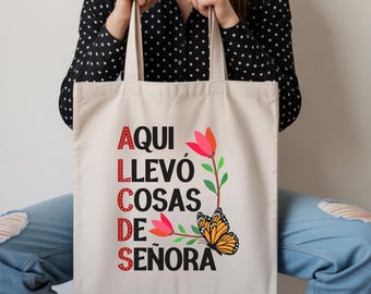 Aquí Llevo Cosas de Señora Tote Bag, Funny Spanish Tote, Latina Humor Bag, Reusable Grocery Bag, Regalo para Mujer Latina, Gift for Mom Wife