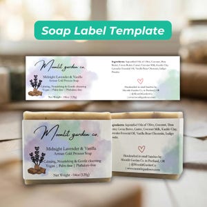 May include: A soap label template with the text "Soap Label Template" at the top. The label features "Moonlit garden co." branding, "Midnight Lavender & Vanilla" soap, and a net weight of 4oz (120g). The label also lists ingredients and benefits.