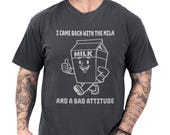 Photo 1 of 8: Funny dad shirt mockup on a black tee featuring a playful milk carton art character and the phrase Came Back With Milk and a Bad Attitude, a bold cereal run joke and cool papa outfit for dads who love family gag clothes and father’s day gift ideas