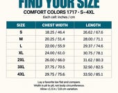 Photo 10 of 17: A size chart for Comfort Colors 1717 t-shirts, displaying chest width and length measurements in inches and centimeters for sizes S to 4XL.