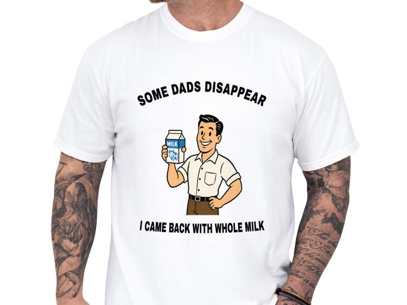 Funny Dad T-Shirt with Whole Milk Graphic, Vintage Style Garment Dyed Tee