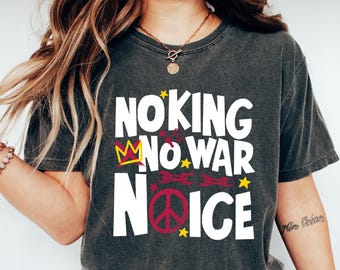 No Kings No Masters No ICE No War T-Shirt, Anti Trump Protest Activist Gift, Political Resistance Movement Graphic Tee
