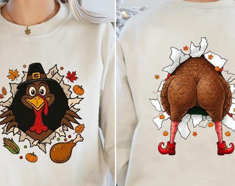 Thanksgiving Turkey 2 Sided Sweatshirt, Funny Turkey Sweater, Women's Fall Sweater, Women's Thanksgiving Sweater, Turkey Day Sweatshirt