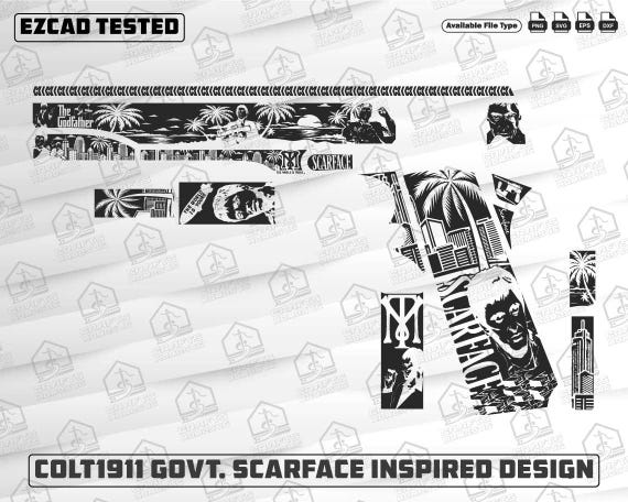 Scarface Inspired Design SVG for Colt1911 Govt. Model: Laser Cut