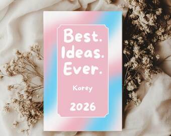 Personalized Best Ideas Ever Transgender Pride Flag Hardcover Journal, Custom Name & Year, Subtle Trans Pride Flag Design, Gift for Friend