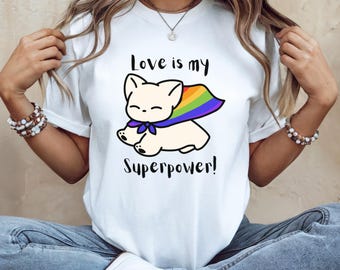 Love is My Superpower Pride Cat Tee, Unisex Short Sleeve Shirt, LGBTQ+ Pride Apparel, Funny T-Shirt, Rainbow Cat Design, Gift for friend