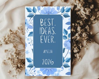 Customized Best Ideas Ever Blue Vintage Floral Hardcover Journal, Vintage Nature Notebook, Personalized 2026 Journal, Birthday Gift