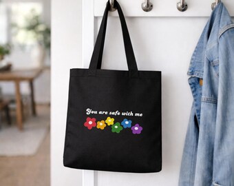 You Are Safe With Me Pride Flowers Tote Bag Black, Pride Rainbow Tote, Everyday Gift for Friend, LGBTQ+ Pride Gift, Cute Floral Tote Bag