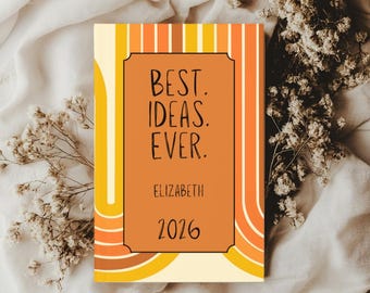 Personalized Best Ideas Ever Orange Wave Retro Hardcover Journal, Custom Name & Year, Cute Retro Notebook, Gift for Friend, Birthday Gift