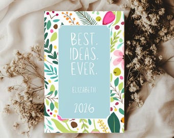 Customized Best Ideas Ever Nature Floral Hardcover Journal, Cute Floral Notebook, Personalized 2026 Journal, Birthday Gift, Gardener Gift