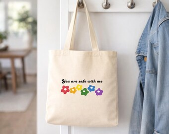 You Are Safe With Me Pride Flowers Tote Bag Natural, Pride Rainbow Tote, Everyday Gift for Friend, LGBTQ+ Pride Gift, Cute Floral Tote Bag
