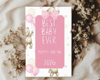 Personalized Best Baby Ever Hardcover Journal Pregnancy or First Years, Custom Baby Bear Notebook 2026, New Mom, Baby Girl Shower Gift