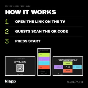 May include: A black instructional graphic for an Office Christmas Quiz titled How It Works. It lists three steps: 1. Open the link on the TV, 2. Guests scan the QR code, 3. Press start. It displays a game code 873485, a QR code, and quiz interface examples.