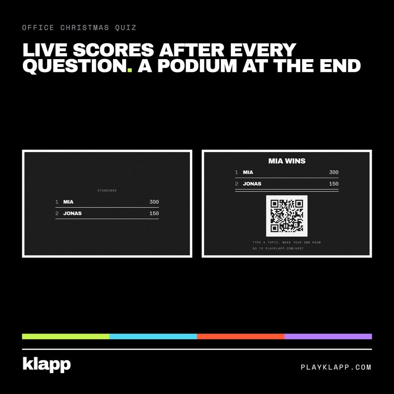 May include: A black digital interface for an office Christmas quiz featuring the text OFFICE CHRISTMAS QUIZ, LIVE SCORES AFTER EVERY QUESTION. A PODIUM AT THE END. Two scoreboards show Mia with 300 points and Jonas with 150 points, plus a QR code.