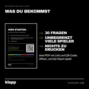 Pode incluir: Um folheto digital preto para um quiz de festa de Natal intitulado WEIHNACHTSFEIER-QUIZ WAS DU BEKOMMST. Inclui instru&ccedil;&otilde;es, um c&oacute;digo QR e lista 30 perguntas, jogadores ilimitados e nada para imprimir. O texto inclui PLAYKLAPP.COM.