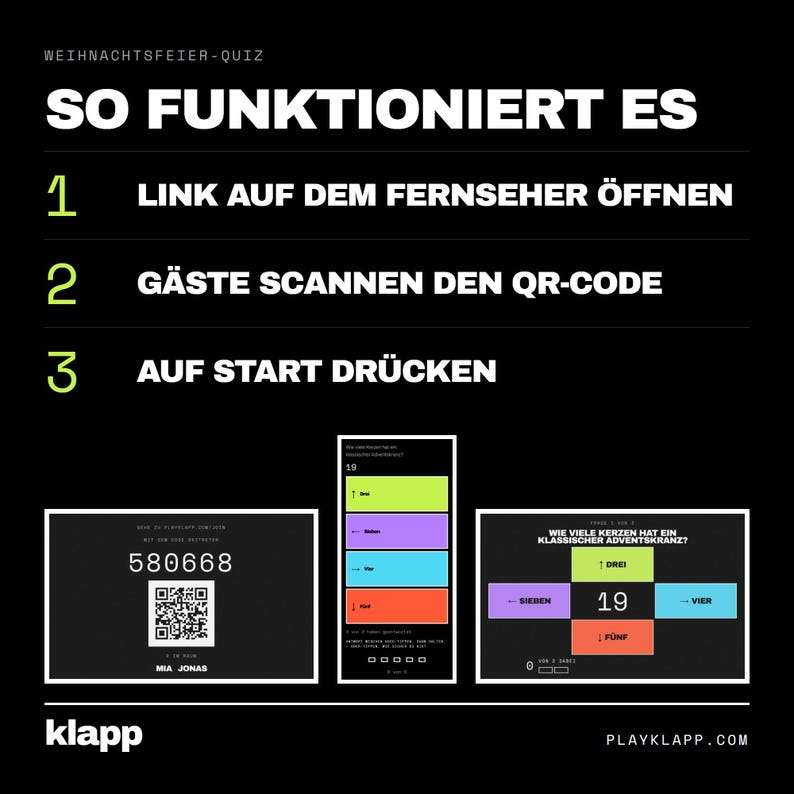 Pode incluir: Um gr&aacute;fico de instru&ccedil;&otilde;es preto para um jogo de quiz de festas intitulado WEIHNACHTSFEIER-QUIZ. Lista tr&ecirc;s passos: abrir o link na TV, os convidados escaneiam o c&oacute;digo QR e pressionar iniciar. Exibe um c&oacute;digo QR, o n&uacute;mero 580668 e telas de exemplo.