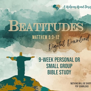Beatitudes Bible Study | 9-Week Devotional, Reflection Prompts (PDF Download)