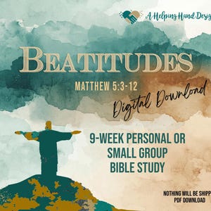 Estudo Bíblico Devocional das Bem-Aventuranças – Mateus 5:3-12 - Uso Pessoal, Pequeno Grupo (Download Digital)