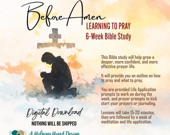 Before Amen - Learning to Pray Bible Study, Digital Download