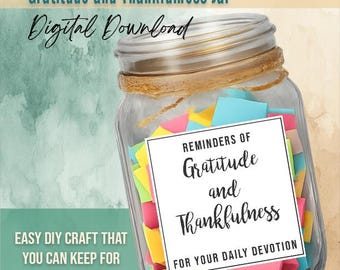Grateful and Thankfulness Jar DIY Craft Scripture Based Notes for Daily Devotions