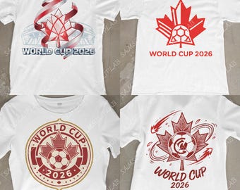 4 Canada World Cup 2026 T-Shirt Designs PNG | Soccer Logos | Football Graphics | Digital Download | Fan Apparel Clipart