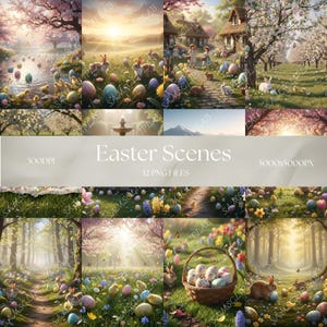 Op de afbeelding: Digitale Paasscènes met konijntjes, versierde eieren en lentelandschappen. De scènes omvatten bloeiende bomen, zonnige velden en huisjes. De tekst "Easter Scenes" en "12 PNG FILES" is zichtbaar.
