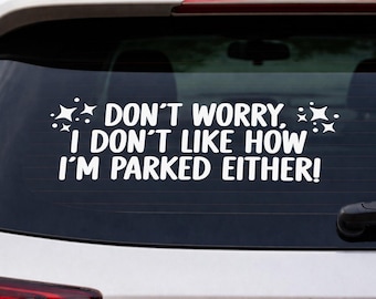 No me gusta cómo estacioné ninguna de las dos calcomanías