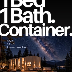 Op de afbeelding: Een beige containerwoning met grote ramen en een houten terras, 's nachts verlicht door buitenlampen. De tekst luidt: 1 Bed 1 Bath. Container. 304 ft2 28 m2 Instant download. Op de achtergrond zijn een sterrenhemel en bergen zichtbaar.