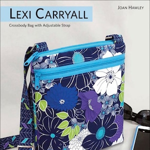 Lexi Carryall Cross Body Bag Sewing Pattern by Lazy Girl Designs
