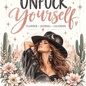 Unfuck Yourself Printable Planner Part 2, calander,journal, Sassy Western Witch Poster, Celestial Boho Gothic Digital Download