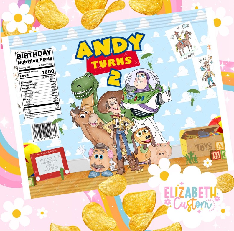 May include: A custom chip bag design featuring characters from the movie Toy Story. The bag reads "ANDY TURNS 2" with a nutrition facts label and a barcode. The design includes Woody, Buzz Lightyear, and other characters.