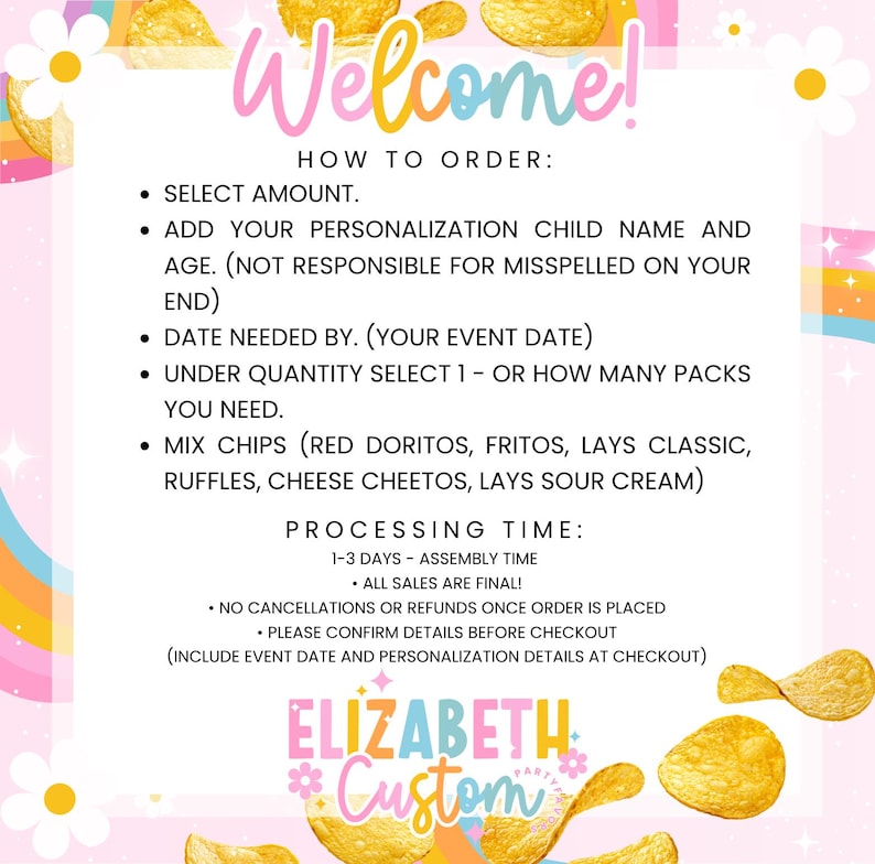 May include: A pastel-colored sign with the word "Welcome!" in pink script. The sign provides instructions on how to order, including personalization details and event dates. The bottom of the sign features the text "Elizabeth Custom".