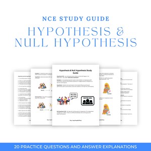 Op de afbeelding: Een digitale studiegids voor het NCE-examen getiteld Hypothesis & Null Hypothesis, met meerdere pagina's aan educatieve inhoud, diagrammen en 20 oefenvragen met uitleg, gepresenteerd in een heldere, professionele lay-out.