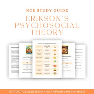 May include: An NCE study guide titled Erikson's Psychosocial Theory featuring multiple pages of educational content. The central page displays a table of Erikson's stages of development with icons, while surrounding pages show practice questions.