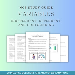 Independent, Dependent, and Confounding Variables | NCE Study Guide | National Counselor Exam | Practice Questions & Answer Explanations