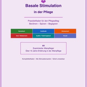 Könnte beinhalten: Ein lila und weißes Informationsplakat mit dem Titel "Basale Stimulation in der Pflege". Es enthält einen Leitfaden für die tägliche Pflege mit farbcodierten Abschnitten für verschiedene Arten der Stimulation und einen Abschnitt mit dem Namen "Ali".