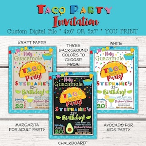 Puede incluir: Invitación digital imprimible para una fiesta de tacos. La invitación presenta un gráfico de taco colorido con el texto "Holy Guacamole Taco Bout a Party!" y "Stephanie's 32nd Birthday!" La invitación está disponible en tres colores de fondo: papel kraft, pizarra y blanco.