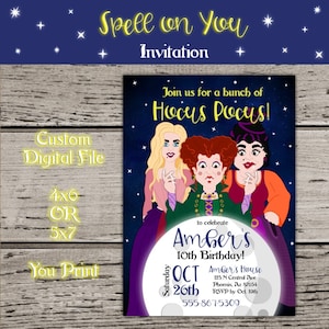 May include: A printable invitation for a Hocus Pocus themed birthday party. The invitation features a purple background with stars and a full moon. The Sanderson sisters from the movie Hocus Pocus are featured on the invitation. The text on the invitation reads "Spell on You" and "Join us for a bunch of Hocus Pocus!" to celebrate Amber's 10th Birthday!"