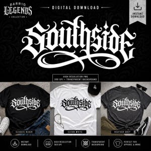 以下が含まれることがあります： 白いゴシック調のフォントで「Southside」という文字が書かれたデジタルダウンロード画像。黒、白、ヘザーグレーの3枚のTシャツが並んでおり、それぞれにコントラストカラーで同じ「Southside」のデザインがプリントされています。