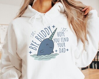 Bye Buddy Elf Christmas Hoodie, Funny Movie Hoodie, Holiday Crewneck, Family Christmas Sweater, Cute Christmas Shirt, Bye Buddy Sweatshirt