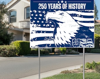 Letreros de jardín conmemorativos de 250 años de historia de Estados Unidos, celebración del semiquinto centenario, letrero de jardín del 4 de julio, letrero del Día de la Independencia con estaca metálica en forma de H
