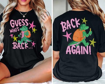 Guess Who's Back Shirt, Funny Gator Back To School Tshirt, First Day Of School Teacher Shirt, Teacher School Graphic Tee