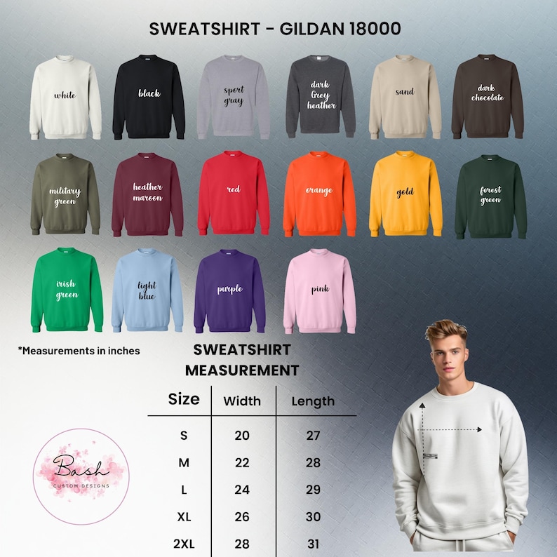 May include: A variety of Gildan 18000 sweatshirts in various colors, including white, black, and pink. The image includes a size chart with measurements in inches, and the text "SWEATSHIRT - GILDAN 18000".