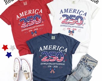 Comfort Colors® America 250th Anniversary Shirt, USA Semiquincentennial Independence Day Shirts, 4th July 250th Year Shirts, 4th July Family