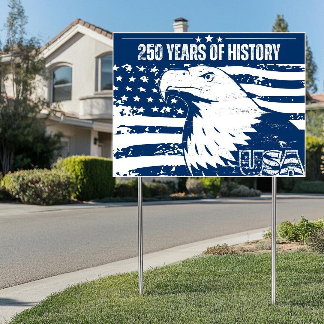 America 250th YEAR of History Yard Signs, Semiquincentennial ...