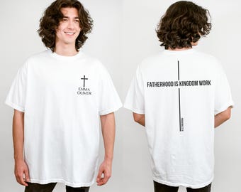 Comfort Colors® Custom Christian Dad Shirt, Fatherhood Is Kingdom Work Shirt, Bible Verse Shirt, Fathers Day Cross Christian Shirt