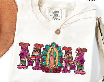 Comfort Colors® Mexican Mama Shirt, Virgen de Guadalupe, Mother's Day Shirt, Mexican Heritage Shirt, Latin Culture Mom Shirt